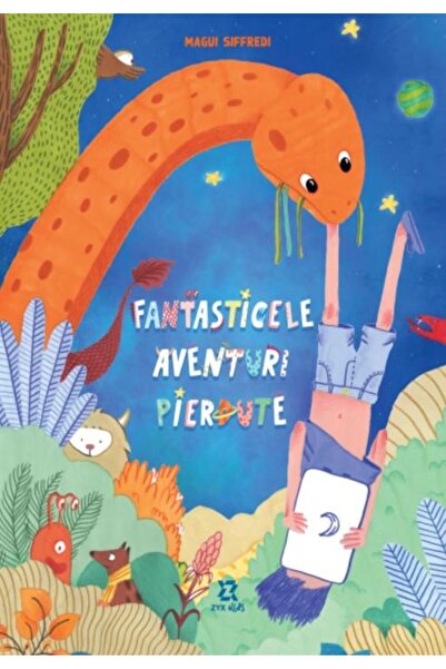 Editura ZYX Books Fantasticele aventuri pierdute, Magui Siffredi