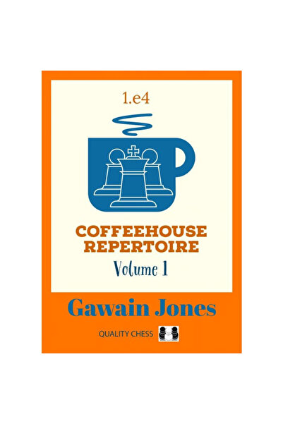 Quality Chess Carte: Repertoriul cafenelei 1. e4 - Volumul 1 - Gawain Jones