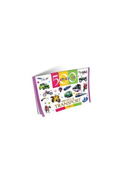 Editura Unicart 500 Stickere - Mijloace de transport