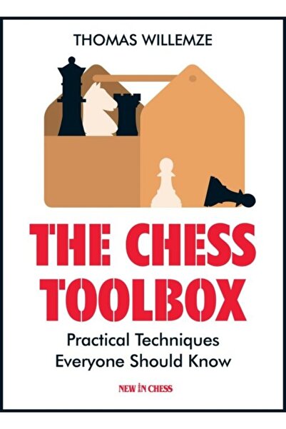 New In Chess Carte: Trusa de instrumente de șah: Tehnici practice pe care toa...