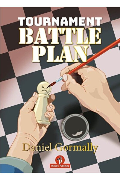 Thinkers Publishing CARTE: Planul de luptă al turneului (pb), de Danny Gormally