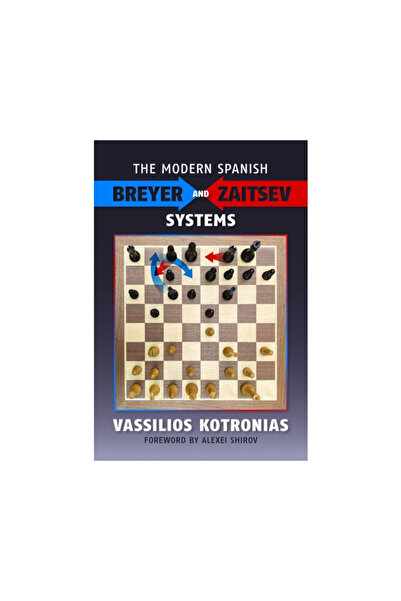 Russell Enterprises Inc Carte: Spaniola modernă - Sistemele Breyer și Zaitsev - Vassilios Kotronias