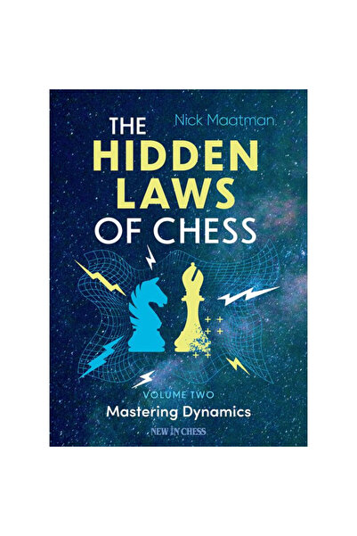New In Chess CARTE: Legile ascunse ale șahului Volumul 2 - Nick Maatman
