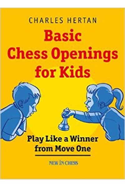 New In Chess Carte: Deschideri de șah de bază pentru copii - Charles Hertan