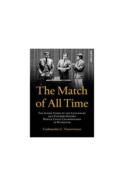 New In Chess Carte: Meciul tuturor timpurilor - Gudmundur G. Thorarinsson