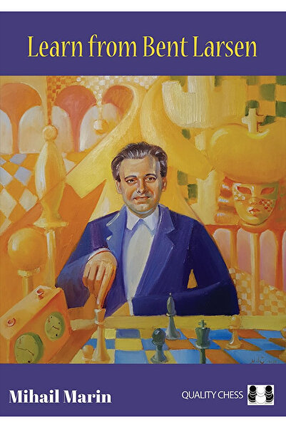 Quality Chess Invata de la Bent Larsen - Mihail Marin (cartonata si necartonata)