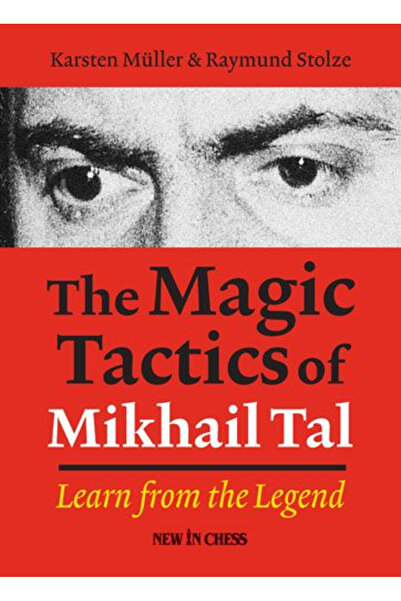 Quality Chess Carte: Tacticile magice ale lui Mikhail Tal, Karsten Mller, Ray...