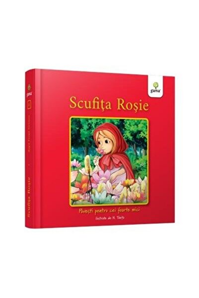 Editura Gama Scufita Rosie. Povesti pentru cei foarte mici