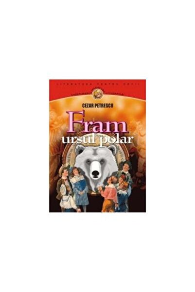 Editura Gramar Fram, ursul polar, Cezar Petrescu