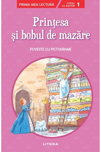 Editura Litera Printesa si bobul de mazare. Poveste cu pictograme