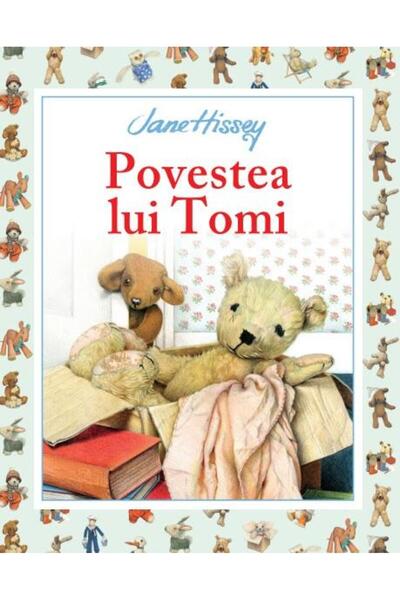 Editura Litera Povestea lui Tomi, Jane Hissey
