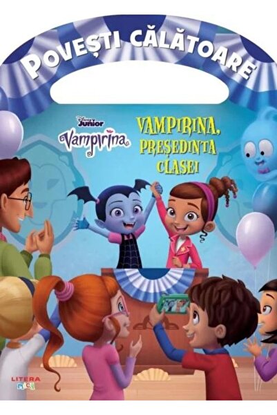 Editura Litera Disney. Vampirina. Vampirina, presedinta clasei. P