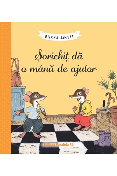 Editura Paralela 45 Sorichit da o mana de ajutor, Jantti Riikka