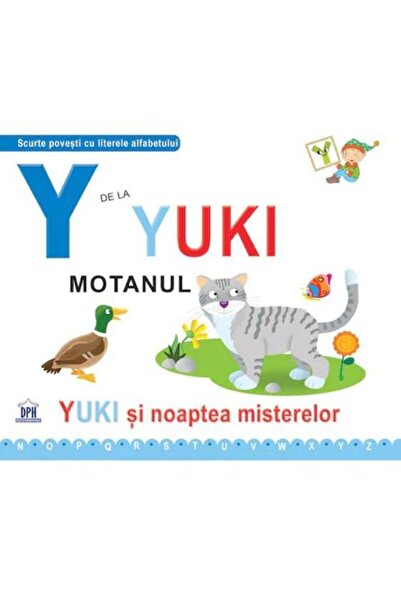 Editura Didactica Publishing House Y de la Yuki, motanul. Yuki si noaptea mis...