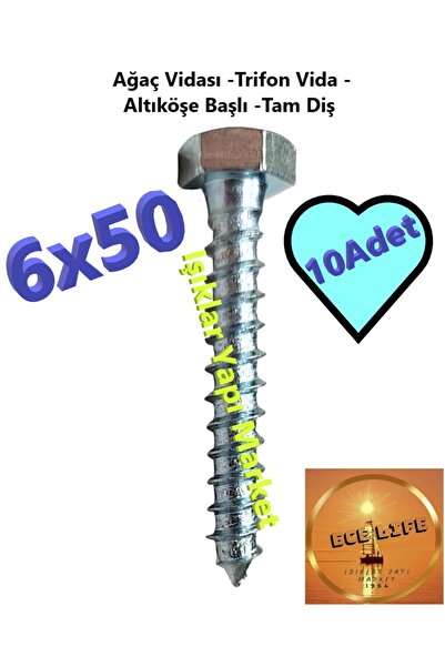 ece life Ağaç Vidası -Trifon Vida -Altıköşe Başlı -Tam Diş -6x50mm (Pk.İçi Ad...