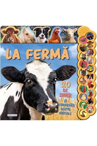 Editura Girasol 20 de sunete si curiozitati. La ferma
