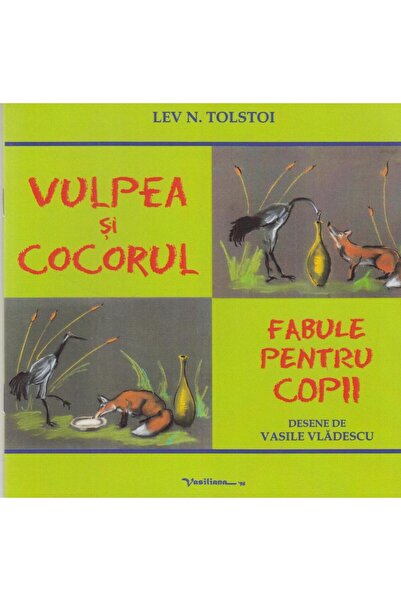 Editura Vasiliana 98 Vulpea si cocorul. Fabule pentru copii, Lev Nikola