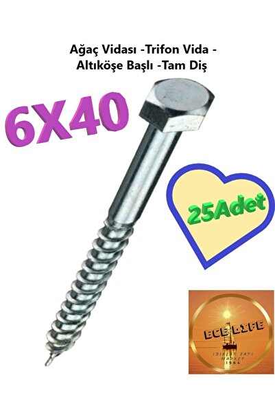 ece life Ağaç Vidası -Trifon Vida -Altıköşe Başlı -Yarım Diş -6x40mm (Pk.İçi ...