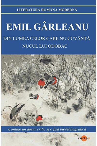 Editura Cartex Din lumea celor care nu cuvanta. Nucul lui Odobac,