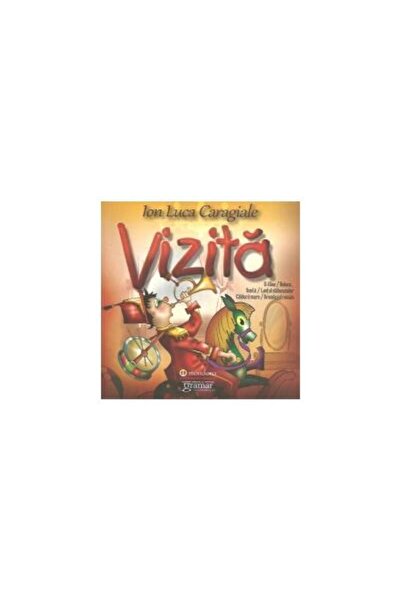 Editura Gramar Vizita, Ion Luca Caragiale