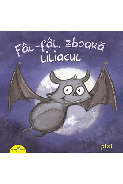 Editura Galaxia Copiilor Fal-Fal, zboara liliacul, Daniel Kratzke