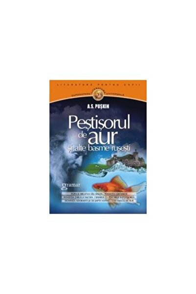 Editura Gramar Pestisorul de aur si alte basme rusesti, Aleksandr