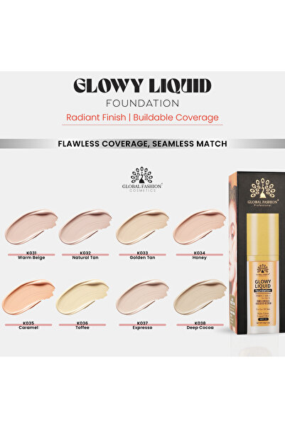 global fashion Glowy Liquid Foundation 30ml – 8 Shades, Radiant Finish, Buildable Coverage, Hydrating, SPF 15