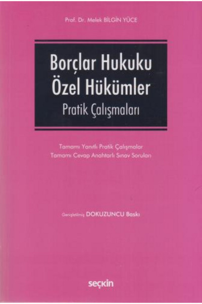 Seçkin Yayıncılık Borçlar Hukuku Özel Hükümler Pratik Çalışmaları Melek Bilgin Yüce
