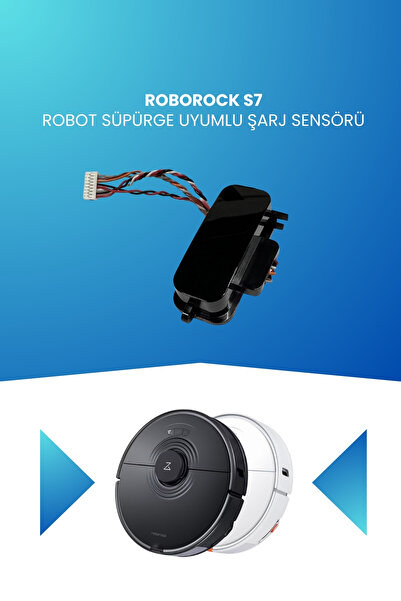 ELECTROLL Roborock S7 Robot Süpürge Uyumlu Şarj Sensörü
