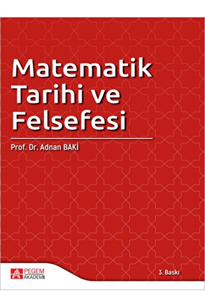 Seçkin Yayıncılık Adnan Baki  Matematik Tarihi ve Felsefesi