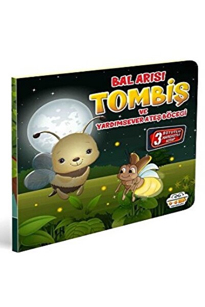 0-6 Yaş Yayınları Bal Arısı Tombiş ve Yardımsever Ateş Böceği kitabı güncel K...