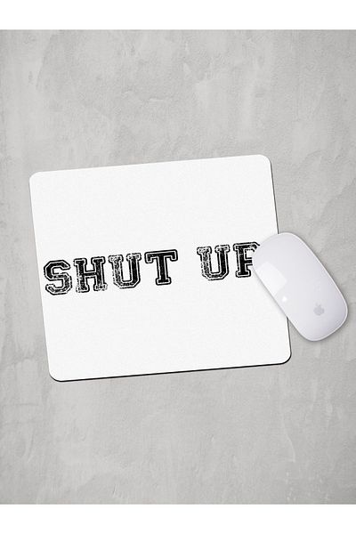 Panorama Ajans Shut Up Verbal Design Mouse Pad