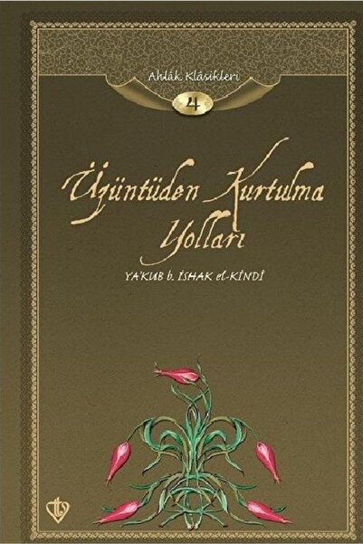 Türkiye Diyanet Vakfı Yayınları Üzüntüden Kurtulma Yolları - Ya’kub B.ishak E...