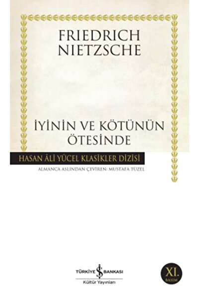 TÜRKİYE İŞ BANKASI KÜLTÜR YAYINLARI Iş Kültür Friedrich Nietzsche Hasan Ali Y...