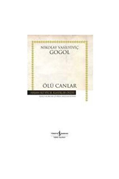 TÜRKİYE İŞ BANKASI KÜLTÜR YAYINLARI Iş Kültür Ölü Canlar (k.kapak)