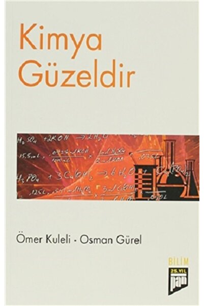 Pan Yayıncılık Kimya Güzeldir - Pan Yayıncılık - Ömer Kuleli & Osman Gürel Kitabı