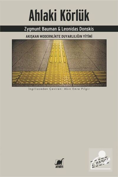 Ayrıntı Yayınları Ahlaki Körlük & Akışkan Modernlikte Duyarlılığın Yitimi