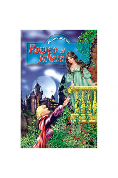 Regis Romeo și Julieta - William Shakespeare