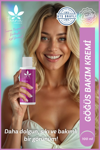 Tuana Kozmetik Göğüs Ve Kalça & Dolgun Görünüm , Sıkılaştırıcı Göğüs Bakım Kremi 100ml