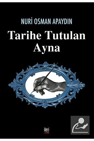 Tarihe Tutulan Ayna