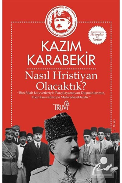 Truva Yayınları Nasıl Hristiyan Olacaktık?