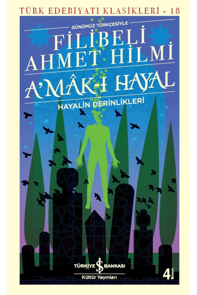 TÜRKİYE İŞ BANKASI KÜLTÜR YAYINLARI Amakı Hayal