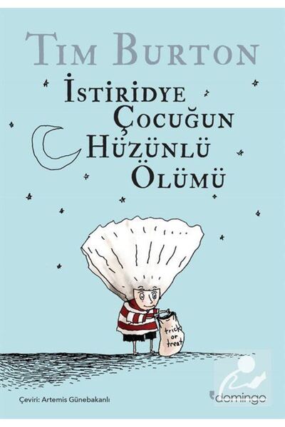 Domingo Yayınevi İstiridye Çocuğun Hüzünlü Ölümü ve Diğer Öyküler (Karton Kapak)