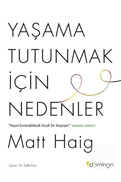 Domingo Yayınevi Yaşama Tutunmak İçin Nedenler