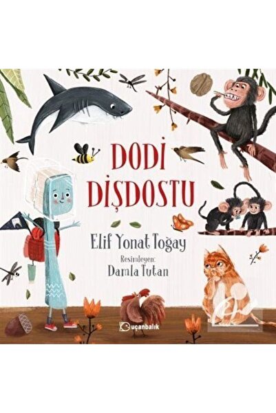Uçanbalık Yayıncılık Dodi Dişdostu