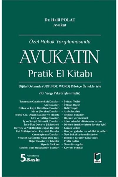 Adalet Yayınevi Özel Hukuk Yargılamasında Avukatın Pratik El Kitabı / Halil P...