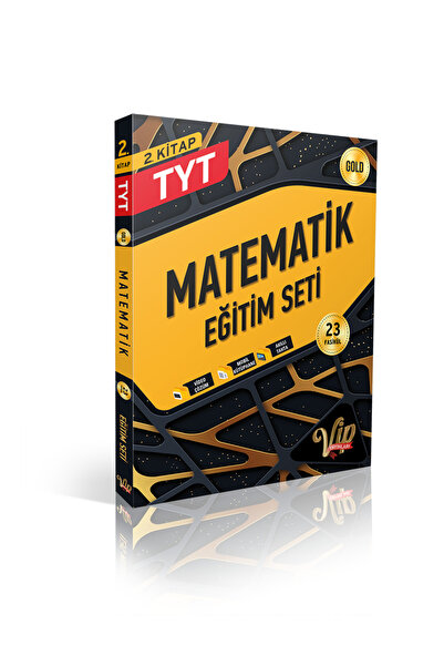 vip yayınları TYT Matematik Eğitim Seti 2. Kitap Gold
