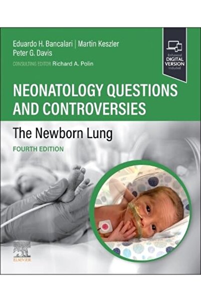 Elsevier Neonatology Questions And Controversies The Newborn Lung