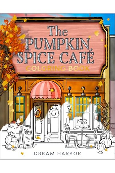 One More Chapter The Pumpkin Spice Cafe Coloring Book Dream Harbor