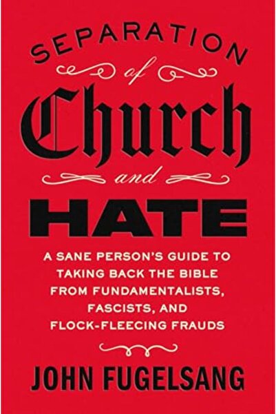 AVID READER PRESS Separation Of Church And Hate A Sane Persons Guide To Takin...